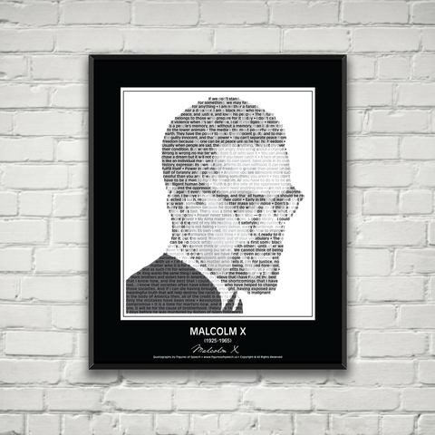 Original Malcolm X Poster in his own words. Image made of Malcolm X’s quotes!