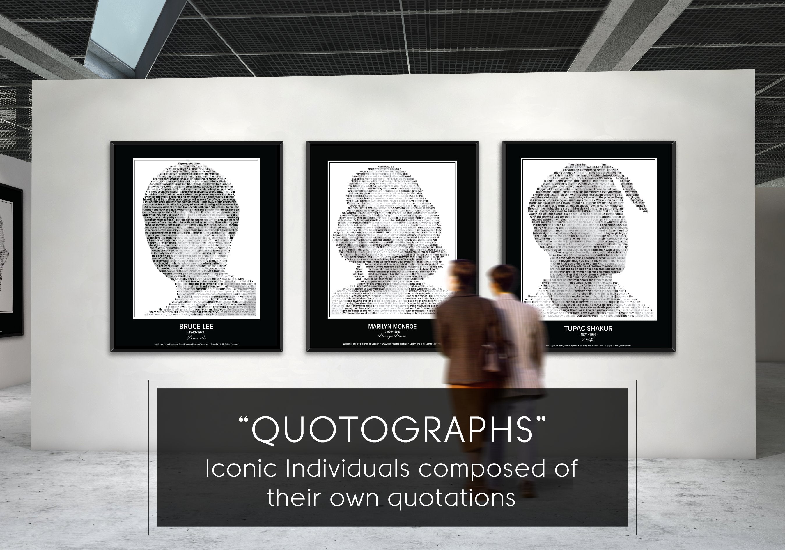 Figures of Speech Bruce Lee, Marilyn Monroe and Tupac Shakur Quotograph Posters